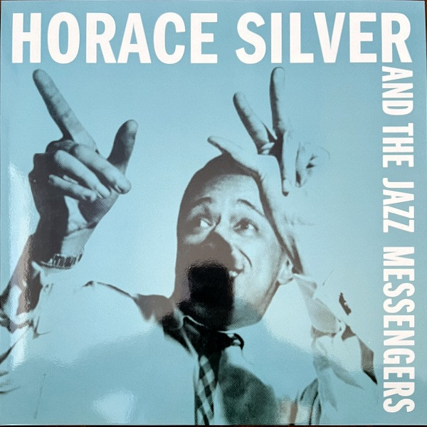 Horace Silver And The Jazz Messengers